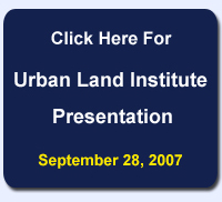 Urban Land Institute Presentation on September 2007